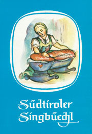 Südtiroler Singbüechl